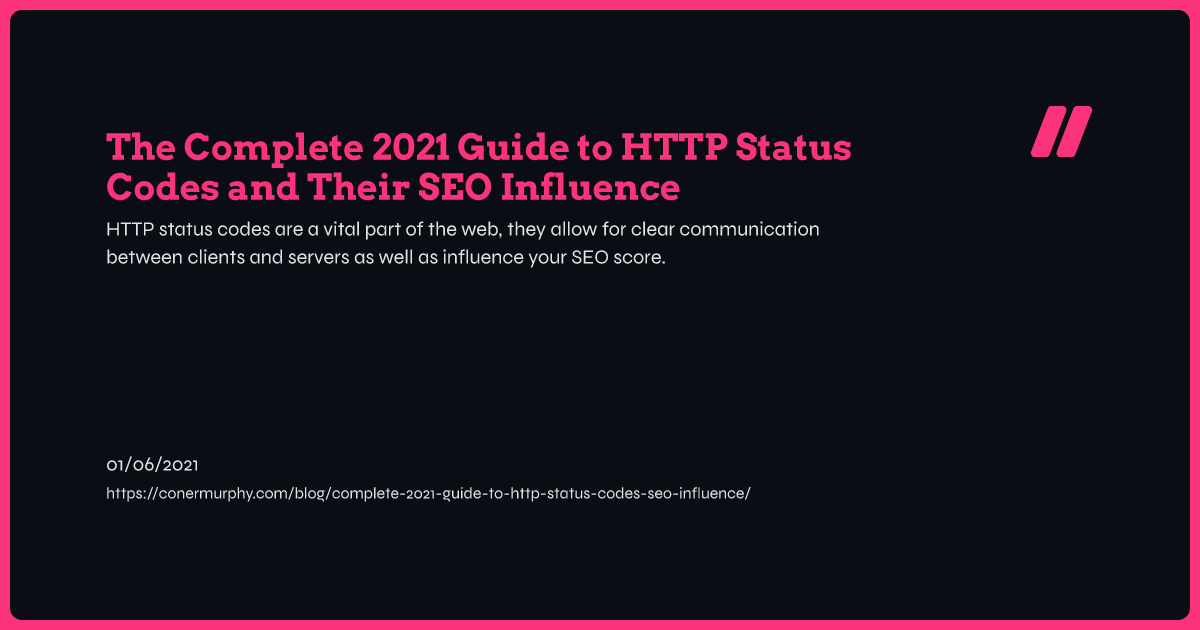 The Complete 2021 Guide to HTTP Status Codes and Their SEO Influence ...