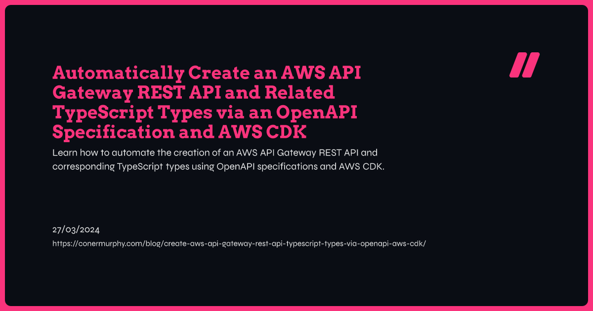 Automatically Create an AWS API Gateway REST API and Related TypeScript ...