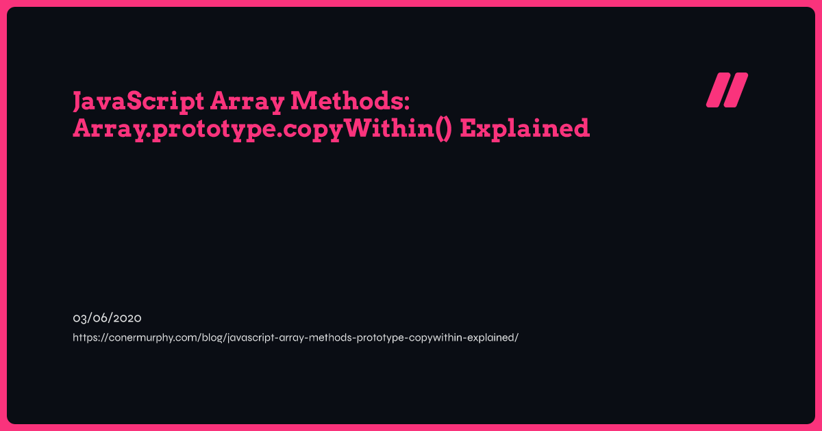 JavaScript Array Methods: Array.prototype.copyWithin() Explained ...