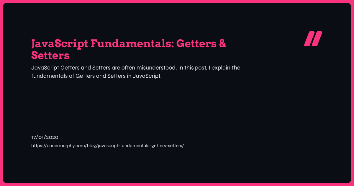 JavaScript Fundamentals: Getters & Setters | Coner Murphy