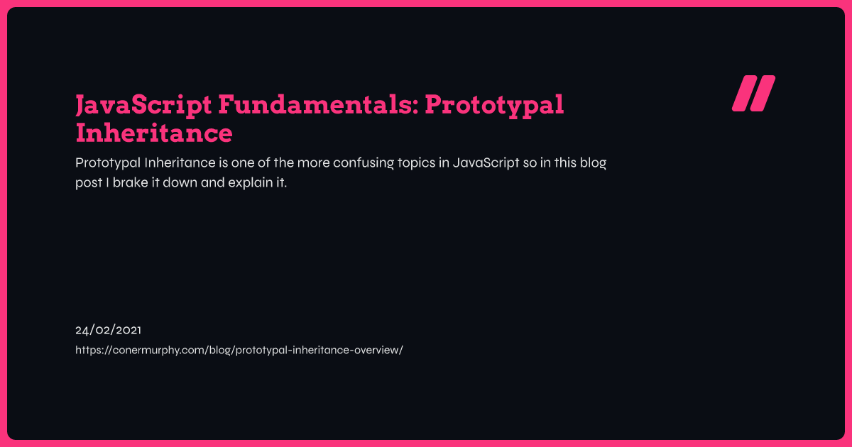 JavaScript Fundamentals: Prototypal Inheritance | Coner Murphy